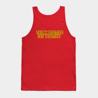 Get positive Tank Top